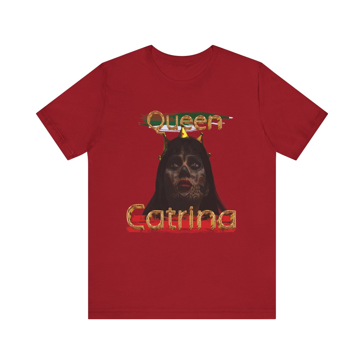 Queen Catrina!